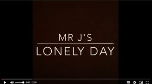 Mr J's Lonely Day