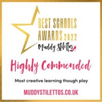 Highly Commended Most Creative Learning Through Play